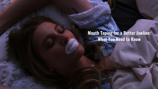 Mouth Taping for a Better Jawline: What You Need to Know