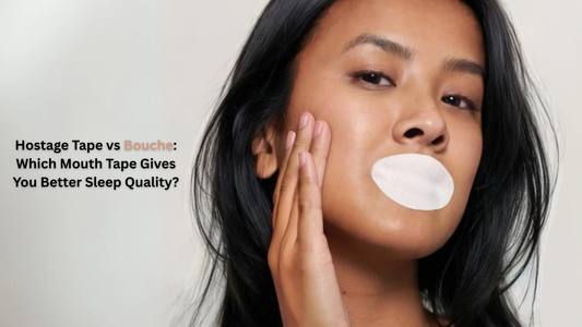 Hostage Tape vs Bouche: Which Mouth Tape Gives You Better Sleep Quality?