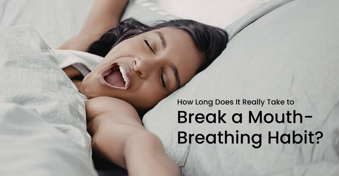 How Long Does It Really Take to Break a Mouth-Breathing Habit?