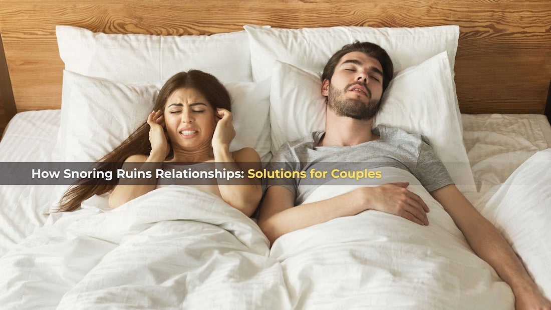 How Snoring Ruins Relationships: Solutions for Couples