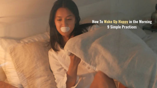 How To Wake Up Happy in the Morning