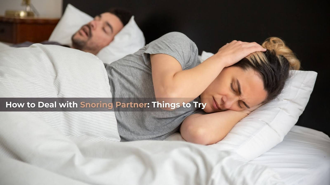 How to Deal with Snoring Partner: Things to Try