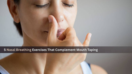 Nasal Breathing Exercises