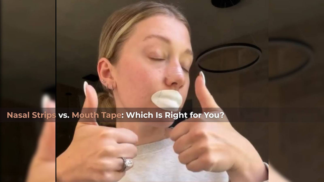 Nasal Strips vs. Mouth Tape: Which Is Right for You?