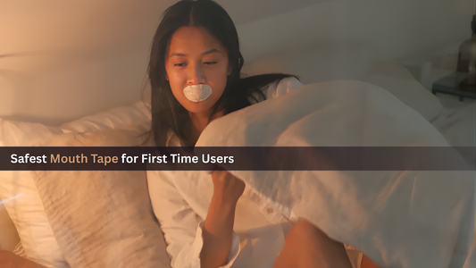 Safest Mouth Tape for First Time Users