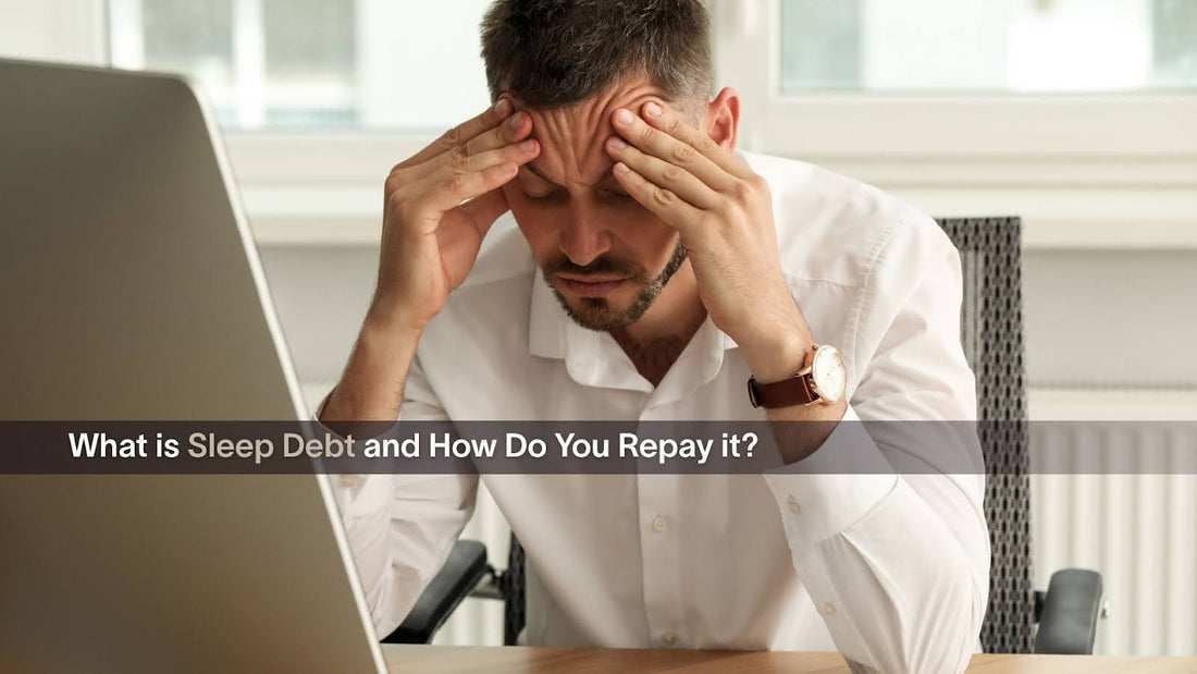 What is Sleep Debt and How Do You Repay it?