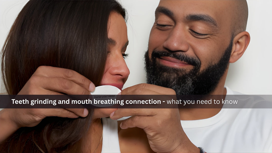 Teeth grinding and mouth breathing connection what you need to know