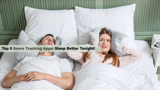 Top 5 Snore Tracking Apps